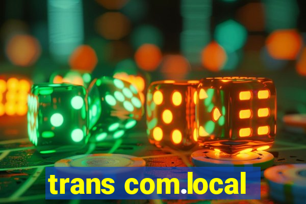 trans com.local